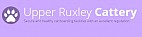 Upper Ruxley Cattery