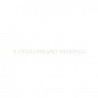 A Little Less Salt Weddings